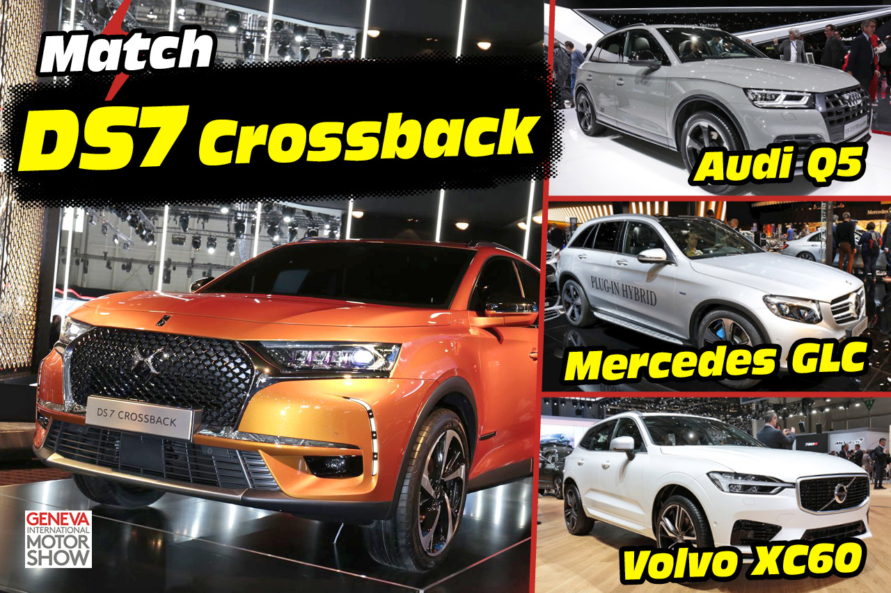 Le DS7 Crossback face aux SUV premium Audi, Mercedes et Volvo